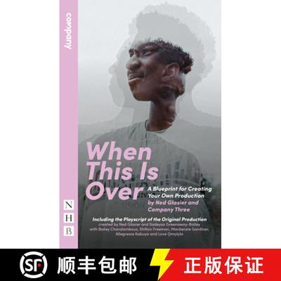 【3-4周达】When This Is Over: A Blueprint for Creating Your Own Production, and the Original Playscript [9781839042577]