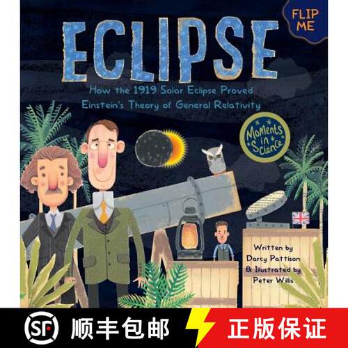 【3-4周达】Eclipse: How the 1919 Solar Eclipse Proved Einstein's Theory of General Relativity [9781629441269]
