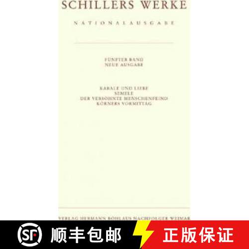 【3-4周达】精装 Schillers Werke. Nationalausgabe: Band 5: Kabale und Liebe. Kleine Dramen. [9783740007904]