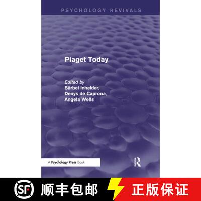 【3-4周达】精装 Piaget Today (Psychology Revivals) [9781848722613]