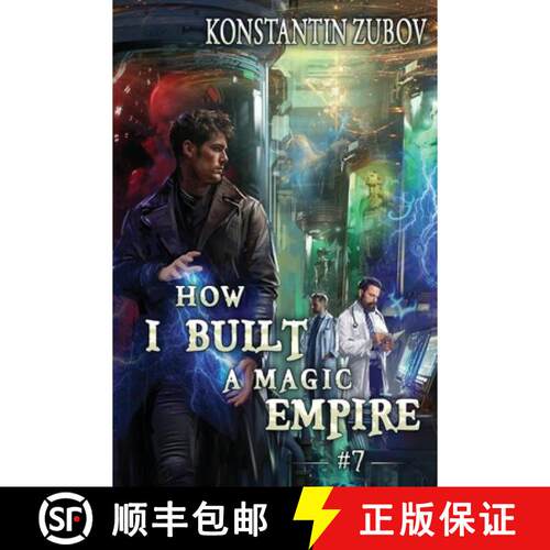 【3-4周达】How I Built a Magic Empire (Book 7): A Portal Progression Fantasy Series [9788077097789]