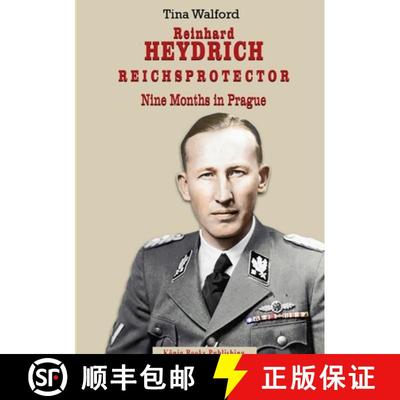 【3-4周达】Reinhard Heydrich Nine Months Riechsprotector [9780244993481]