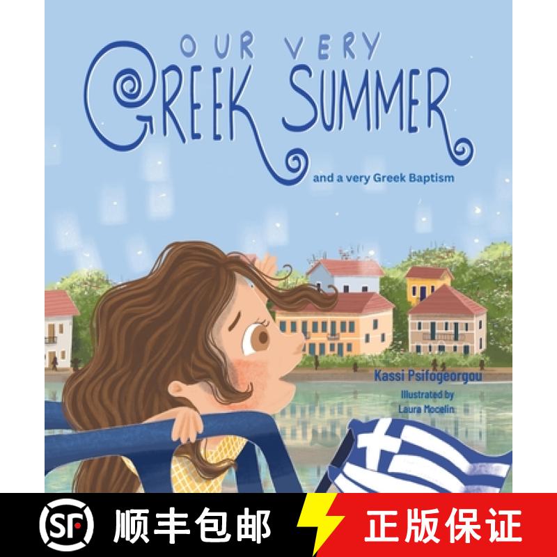 【2-3周达】Our Very Greek Summer: and a Very Greek Baptism [9781738440535]