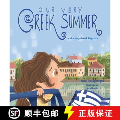 【3-4周达】Our Very Greek Summer: and a Very Greek Baptism [9781738440535]