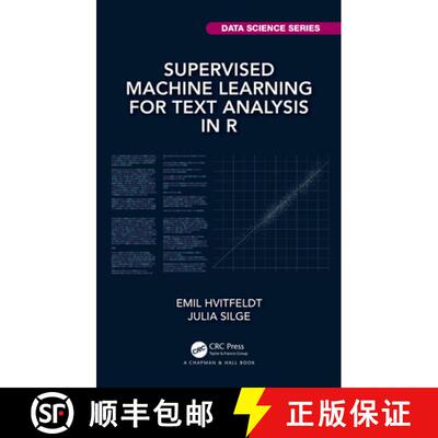 【3-4周达】Supervised Machine Learning for Text Analysis in R [9780367554194]