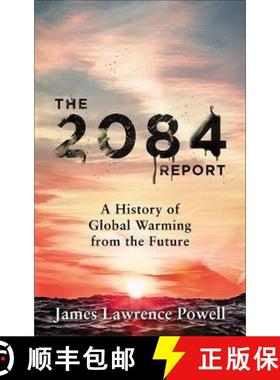【3-4周达】The 2084 Report : A History of Global Warming from the Future [9781529311860]