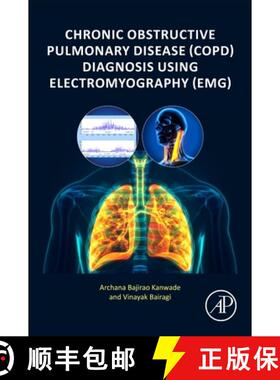 【3-4周达】Chronic Obstructive Pulmonary Disease (COPD) Diagnosis using Electromyography (EMG) [9780323900508]