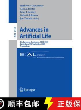 【3-4周达】Advances in Artificial Life : 8th European Conference, ECAL 2005, Canterbury, UK, Septembe... [9783540288480]