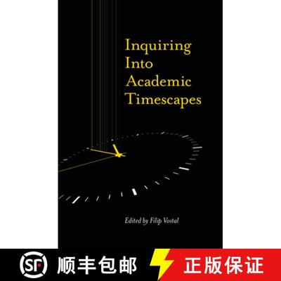 【3-4周达】Inquiring into Academic Timescapes [9781789739121]