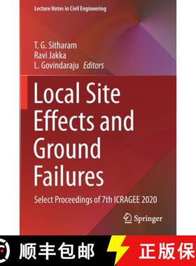 【3-4周达】Local Site Effects and Ground Failures : Select Proceedings of 7th ICRAGEE 2020 [9789811599866]