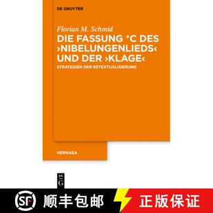 Retextualisierung und der ›Nibelungenlieds‹ Fassung des 9783110591804 预订 ›Klage‹：Strategien Die