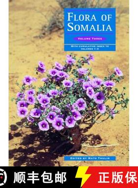 【3-4周达】Flora of Somalia Volume 3: Angiospermae (Ericaceae-Asteraceae) [9781842460993]