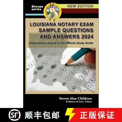 【2-3周达】Louisiana Notary Exam Sample Questions and Answers 2024: Explanations Keyed to the Officia... [9781610275057]