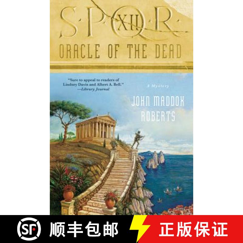 【3-4周达】Spqr XII: Oracle of the Dead: A Mystery [9780312538958]