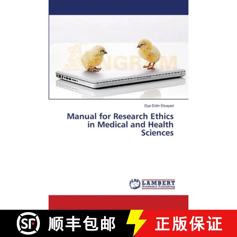 【3-4周达】Manual for Research Ethics in Medical and Health Sciences [9783659402005]