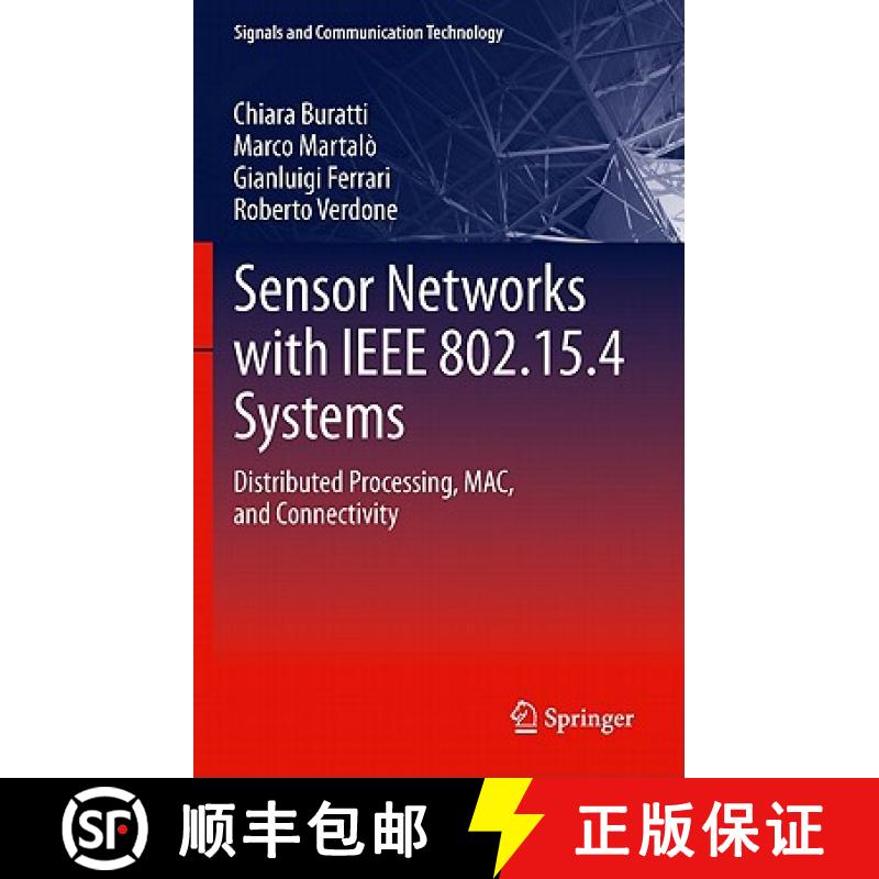 【3-4周达】Sensor Networks with IEEE 802.15.4 Systems : Distributed Processing, MAC, and Connectivity [9783642174896]