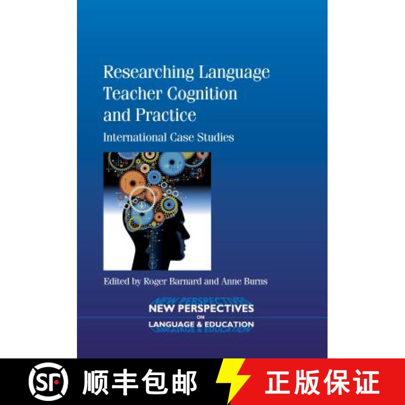 【3-4周达】Researching Language Teacher Cognition and Practice : International Case Studies [9781847697899]