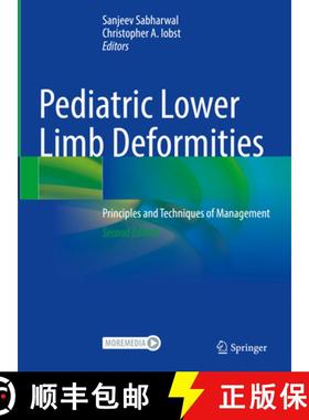 【3-4周达】Pediatric Lower Limb Deformities: Principles and Techniques of Management [9783031557668]