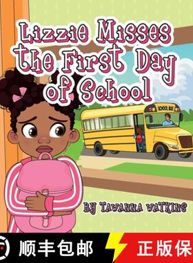 【3-4周达】Lizzie Misses the First Day of School [9780578896755]