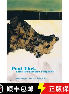 【3-4周达】Paul Thek: Tales the Tortoise Taught Us [9783865606174]