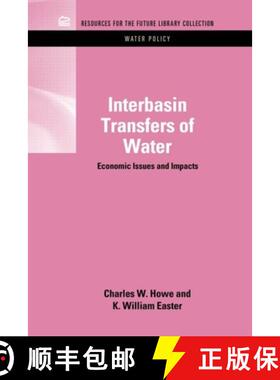 【3-4周达】Interbasin Transfers of Water: Economic Issues and Impacts [9781617260780]