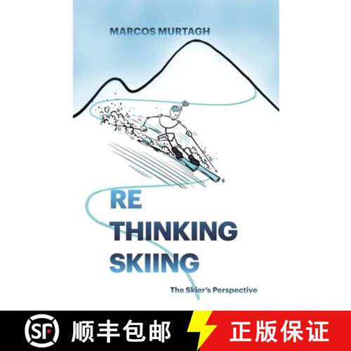 【3-4周达】ReThinking Skiing: The Skier´s perspective [9786310096957]
