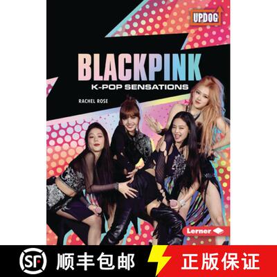 【3-4周达】Blackpink: K-Pop Sensations [9798765684498]