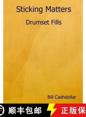 【3-4周达】Sticking Matters: Drumset Fills [9780359254408]