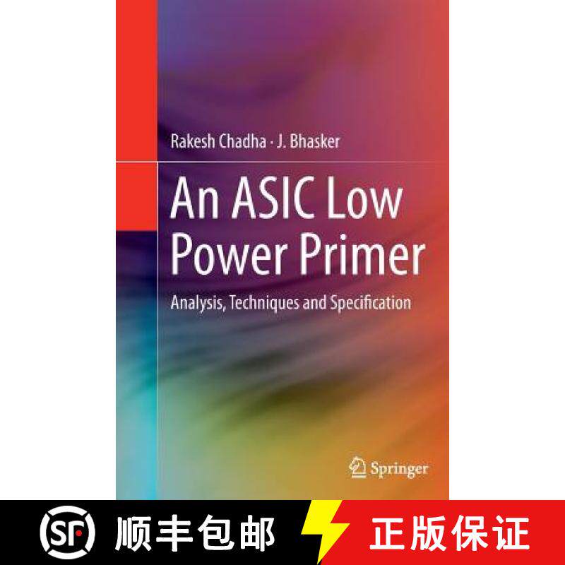 【3-4周达】An ASIC Low Power Primer : Analysis, Techniques and Specification [9781489991508]