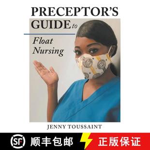 Preceptor Nursing 9798892850629 Float 4周达 Guide