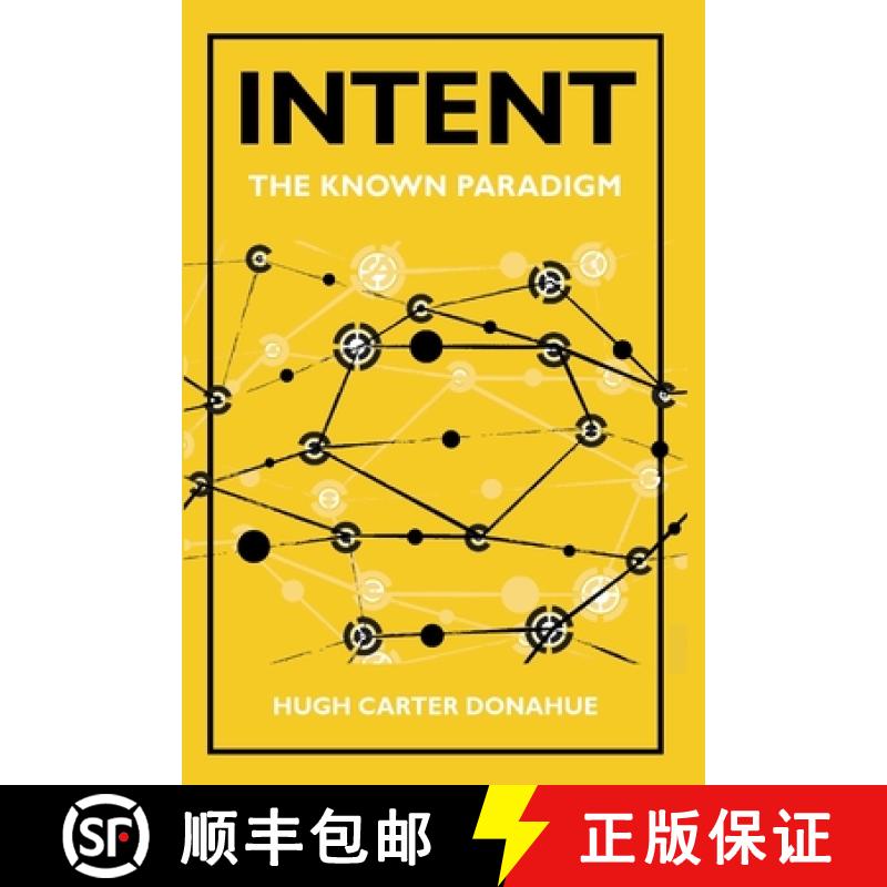 【3-4周达】Intent: The Known Paradigm [9780578690117]