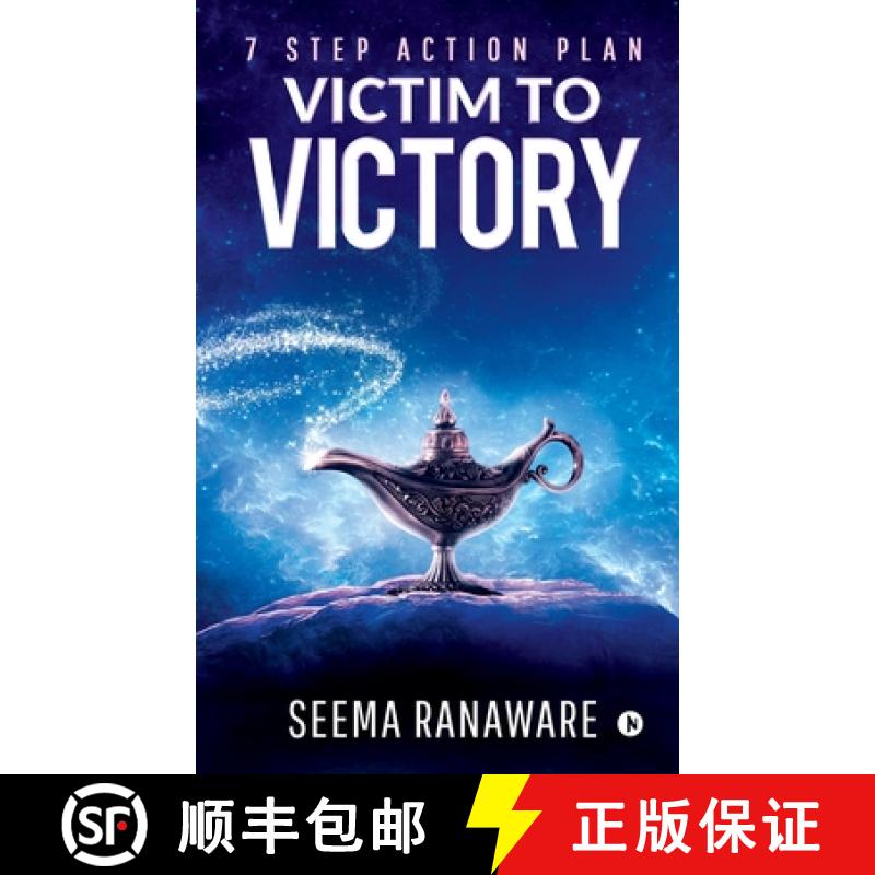 【2-3周达】Victim to Victory: 7 Step Action Plan [9781648056598]