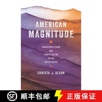 【3-4周达】精装 American Magnitude: Hemispheric Vision and Public Feeling in the United States [9780814214831]