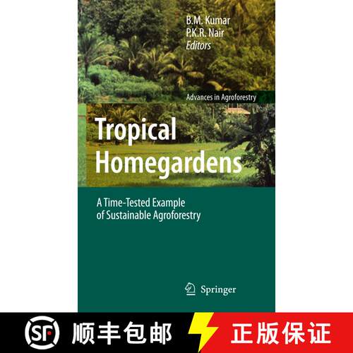 【3-4周达】精装 Tropical Homegardens : A Time-Tested Example of Sustainable Agroforestry [9781402049477]