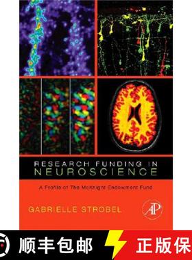 【3-4周达】Research Funding in Neuroscience: A Profile of the McKnight Endowment Fund [9780123736451]
