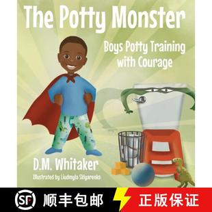 【3-4周达】The Potty Monster: Boys Potty Training with Courage [9781735732732]