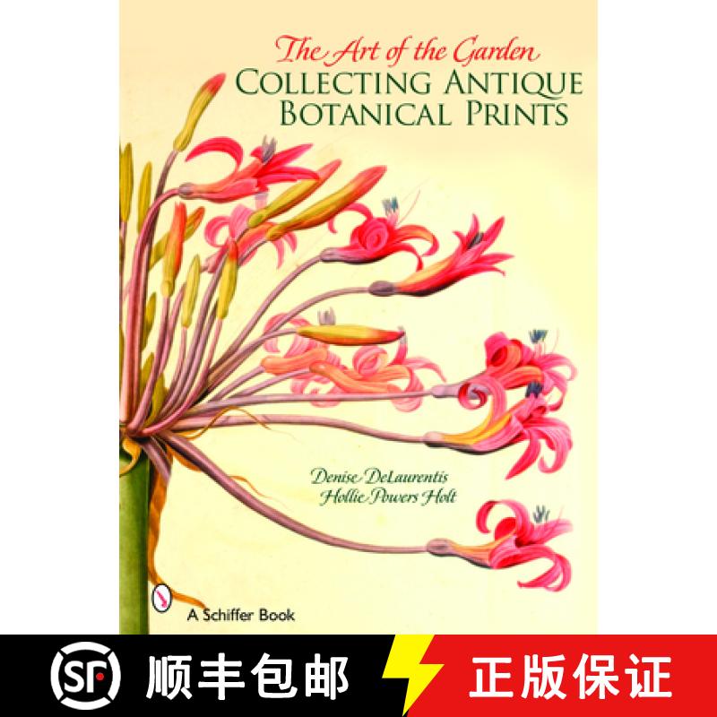 【3-4周达】The Art of the Garden: Collecting Antique Botanical Prints [9780764324079]
