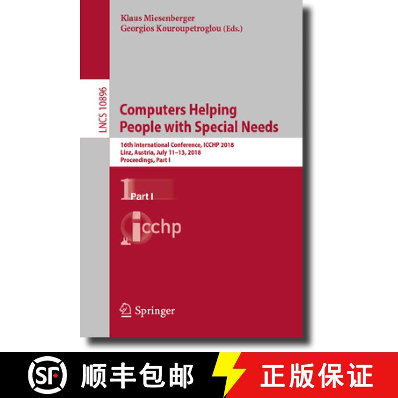 【3-4周达】Computers Helping People with Special Needs : 16th International Conference, ICCHP 2018, L... [9783319942766]