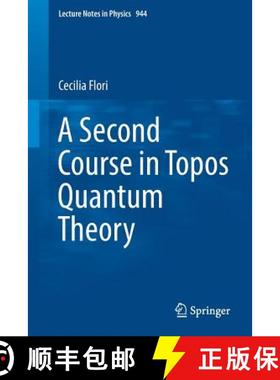 【3-4周达】A Second Course in Topos Quantum Theory [9783319711072]