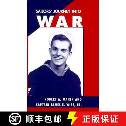 预订 Sailors' Journey Into War: Captain James E. Wise, Jr. [9780873385831]