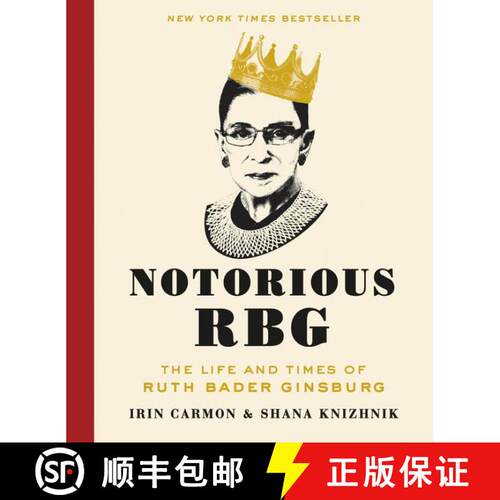 现货 精装 异见时刻:声名狼藉的金斯伯格大法官 Notorious RBG: The Life and Times of Ruth Bader Ginsburg [9780062415837]
