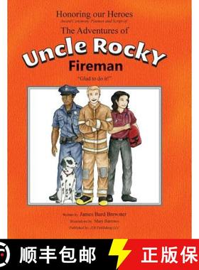 【3-4周达】The Adventures of Uncle Rocky, Fireman - Script: Honoring Our Heroes award ceremony [9781941927199]