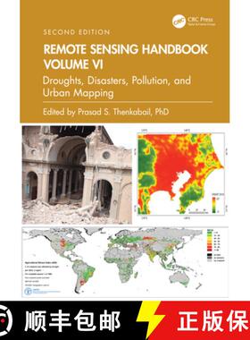 【3-4周达】Remote Sensing Handbook, Volume VI: Droughts, Disasters, Pollution, and Urban Mapping [9781032891484]