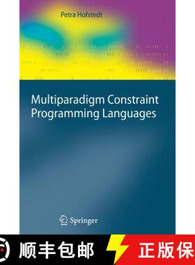 【3-4周达】Multiparadigm Constraint Programming Languages [9783642268700]