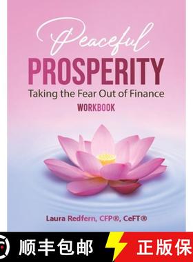 【3-4周达】The Peaceful Prosperity Workbook: A Companion Guide to Taking the Fear Out of Finance [9781960932006]