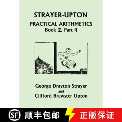 【3-4周达】Strayer-Upton Practical Arithmetics BOOK 2, Part 4 (Yesterday's Classics) [9781633341807]