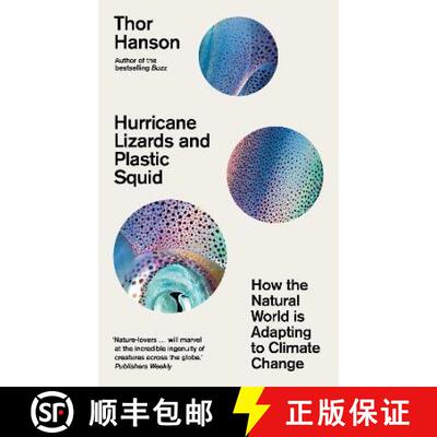 【3-4周达】Hurricane Lizards and Plastic Squid: How the Natural World is Adapting to Climate Change [9781785788475]