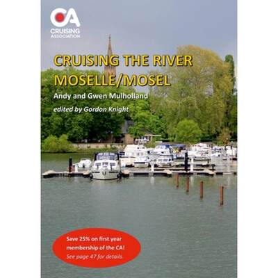 【4周达】Cruising the River Moselle/Mosel: A guide to cruising the river from Neuves-Maison to Koblen... [9781470993139]