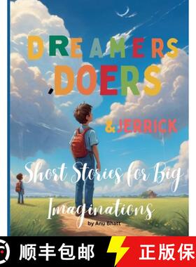 【3-4周达】Dreamers, Doers & Jerrick Short Stories for Big  Imaginations [9798230950103]