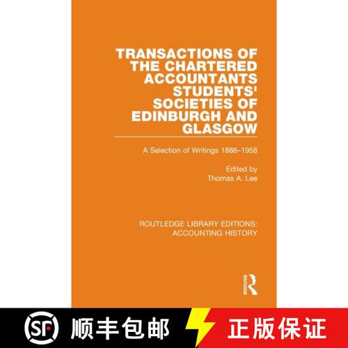 【3-4周达】Transactions of the Chartered Accountants Students' Societies of Edinburgh and Glasgow: A ... [9780367500900]